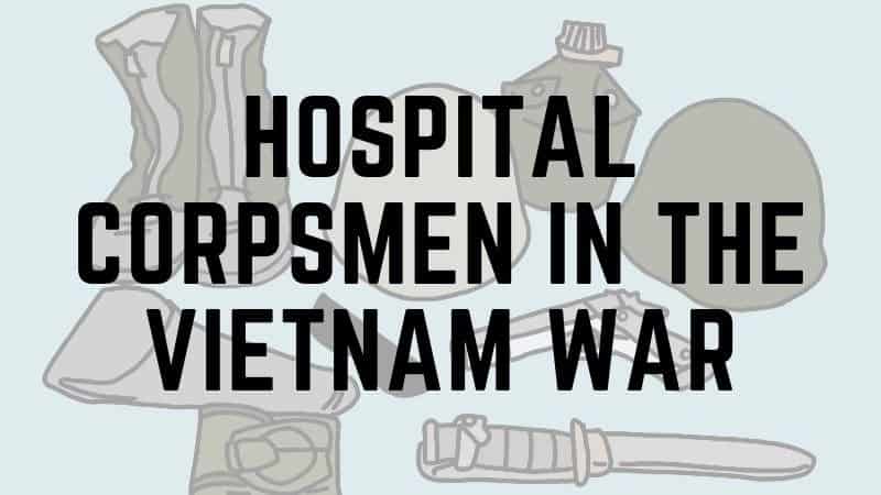 Hospital Corpsmen and Vietnam