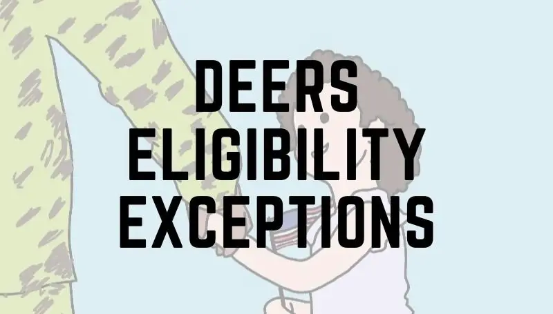 Deers eligibility exceptions