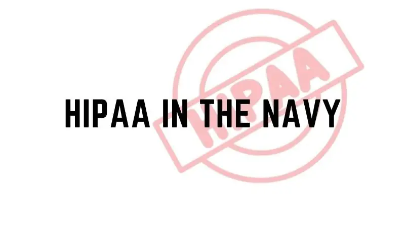 Hipaa in the navy