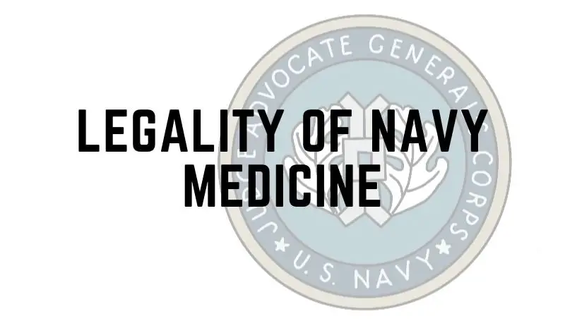 Legality of Navy Medicine
