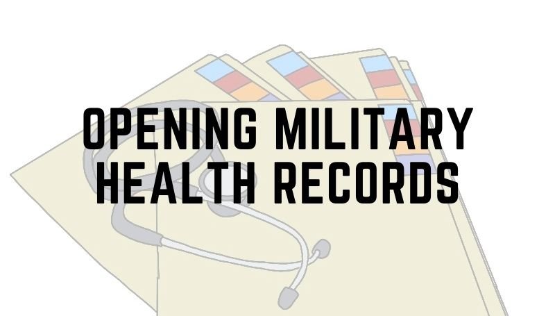 Opening military health records