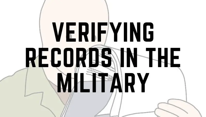 Verifying records in the military