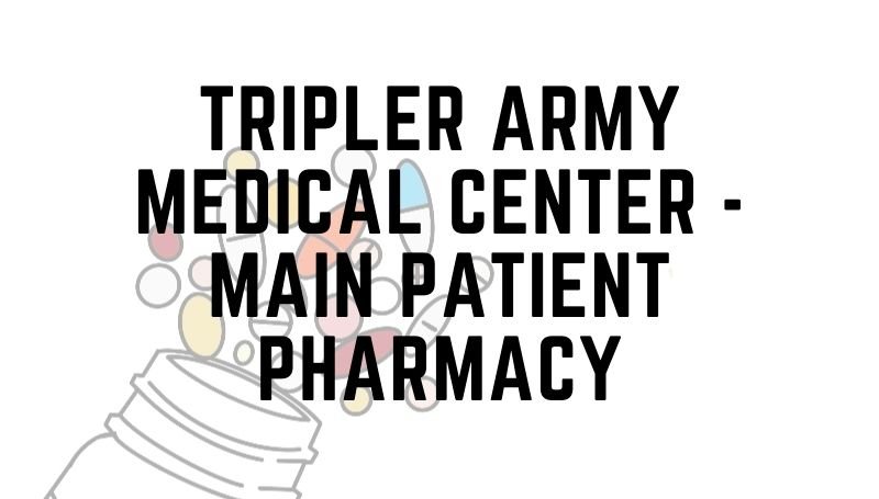 Tripler Army pharmacy prescription information